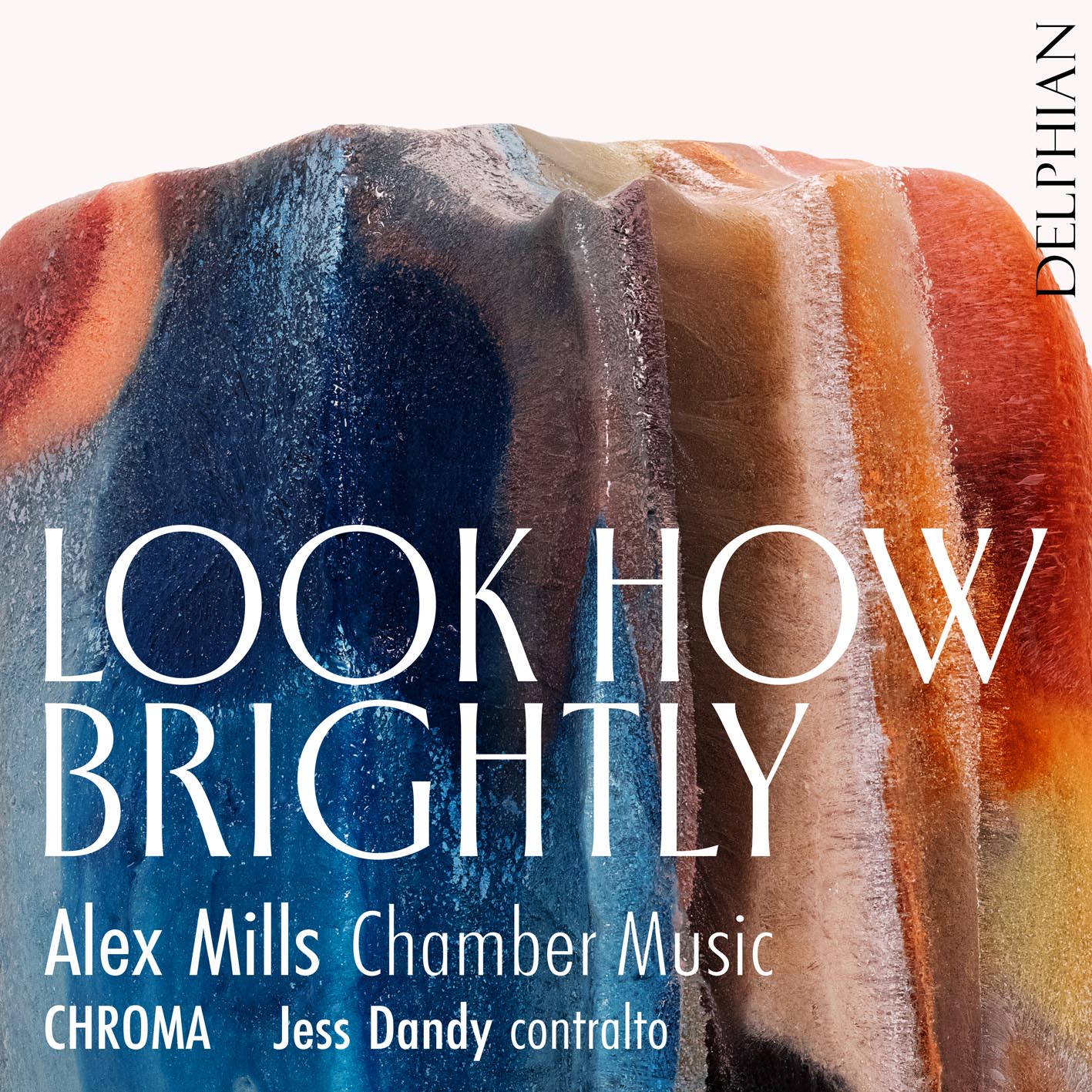 Alex Mills: Look How Brightly - Kammermusik